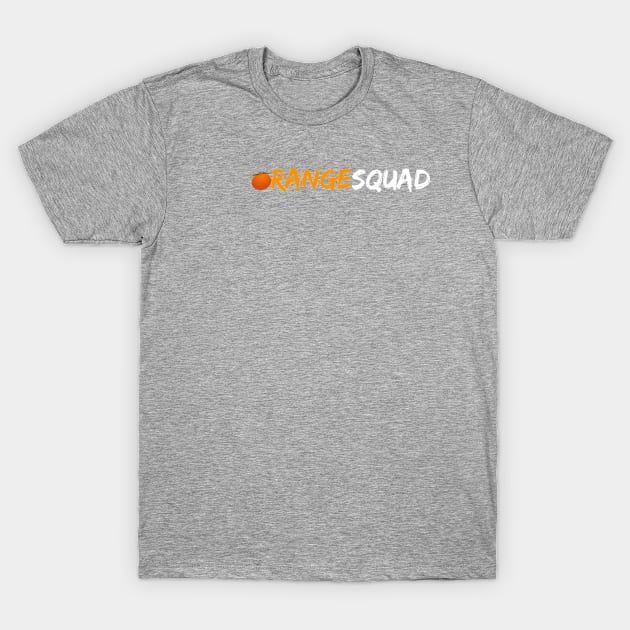 Orange squad T-Shirt by LandonEidt